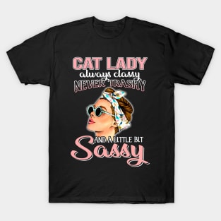 Cat Lady Always Classy Never Trashy Awesome T-Shirt